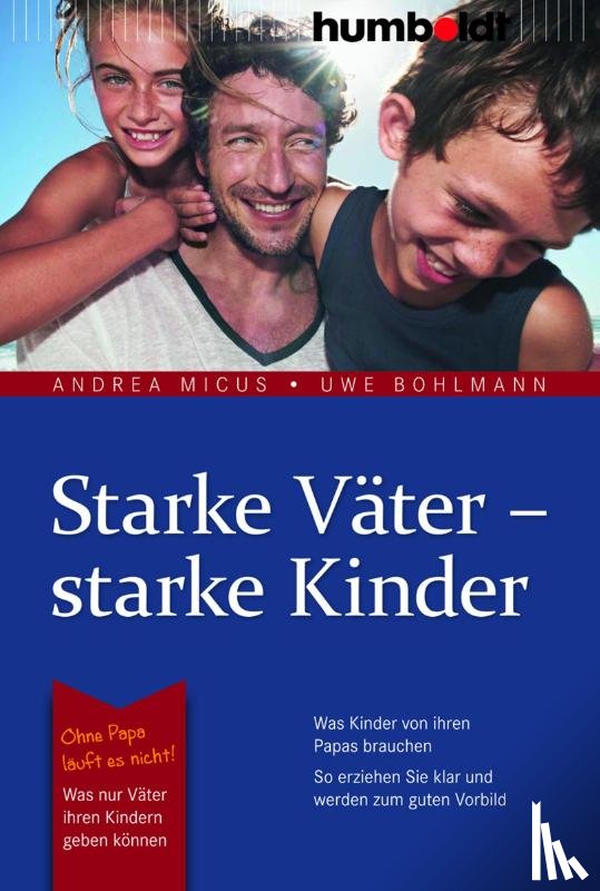 Micus, Andrea, Bohlmann, Uwe - Starke Väter - starke Kinder