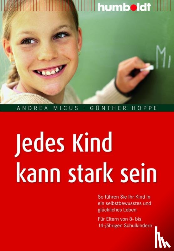 Micus, Andrea, Hoppe, Günther - Jedes Kind kann stark sein