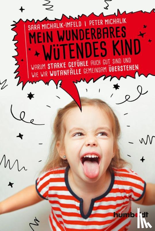Michalik-Imfeld, Sara, Michalik, Peter - Mein wunderbares wütendes Kind