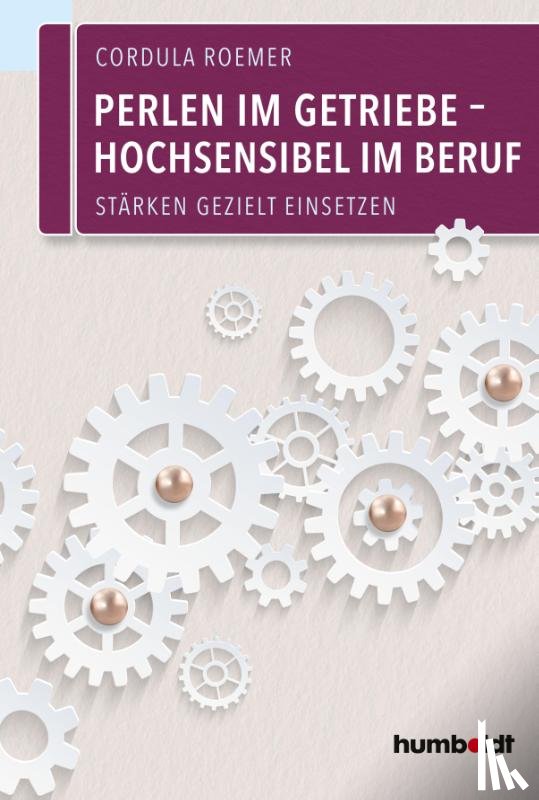  - Perlen im Getriebe - Hochsensibel im Beruf