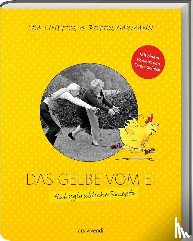 Linster, Léa, Gaymann, Peter - Das Gelbe vom Ei