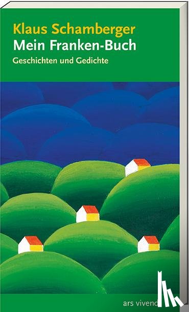 Schamberger, Klaus - Mein Franken-Buch