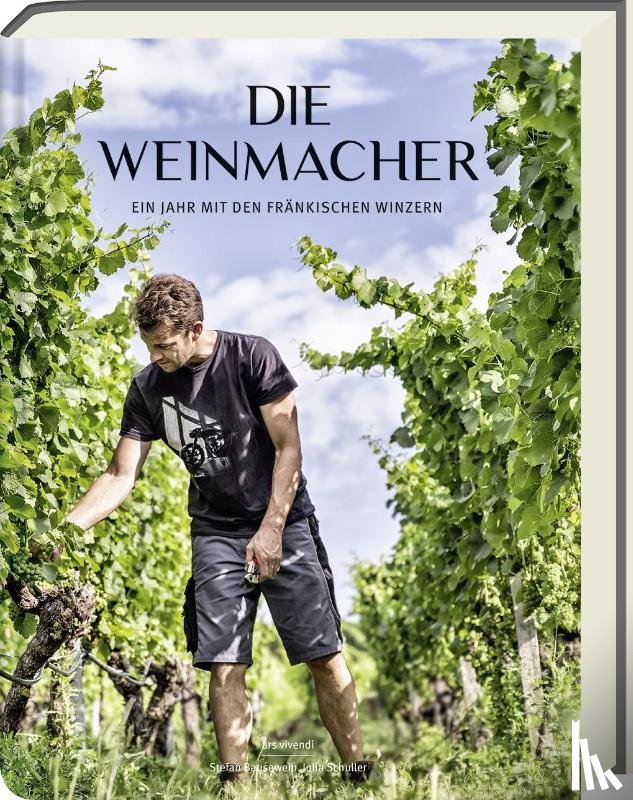 Bausewein, Stefan, Schuller, Julia - Die Weinmacher