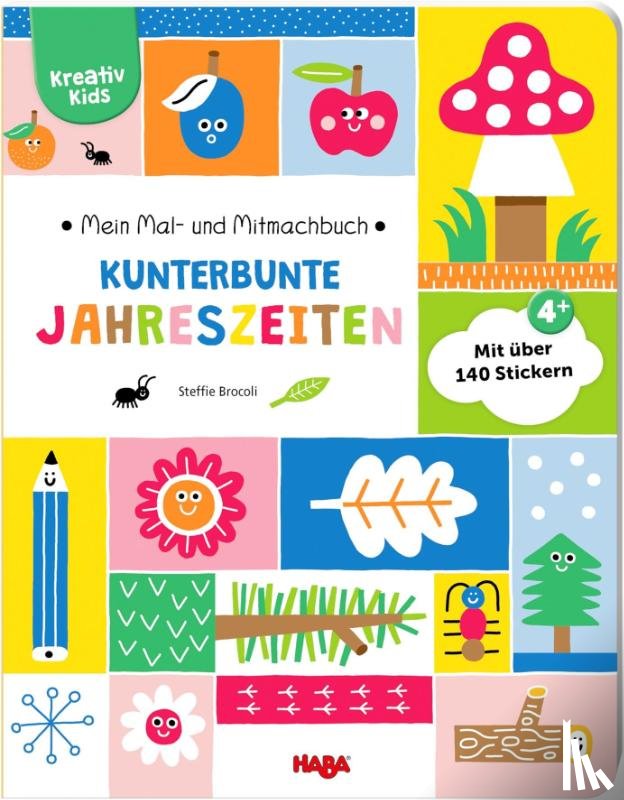 Brocoli, Steffie - Mein Mal- und Mitmachbuch - Kunterbunte Jahreszeiten