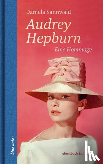 Sannwald, Daniela - Audrey Hepburn