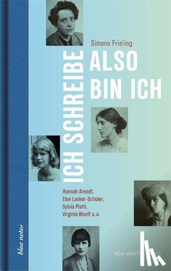 Frieling, Simone - Ich schreibe, also bin ich