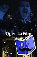  - Oper und Film