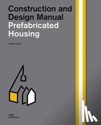 Meuser, Philipp - Prefabricated Housing