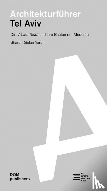Golan Yaron, Sharon - Architekturführer Tel Aviv