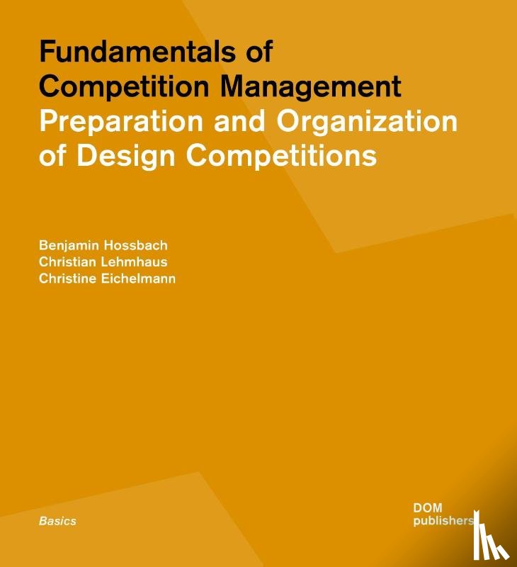 Hossbach, Benjamin, Lehmhaus, Christian - Fundamentals of Competition Management