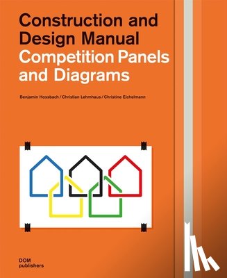 Hossbach, Benjamin, Lehmhaus, Christian, Eichelmann, Christine - Competition Panels and Diagrams