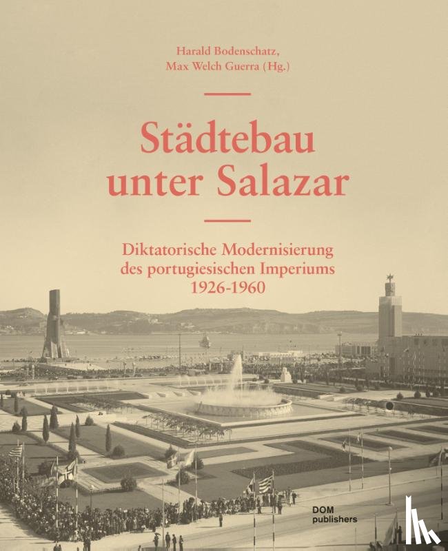  - Städtebau unter Salazar