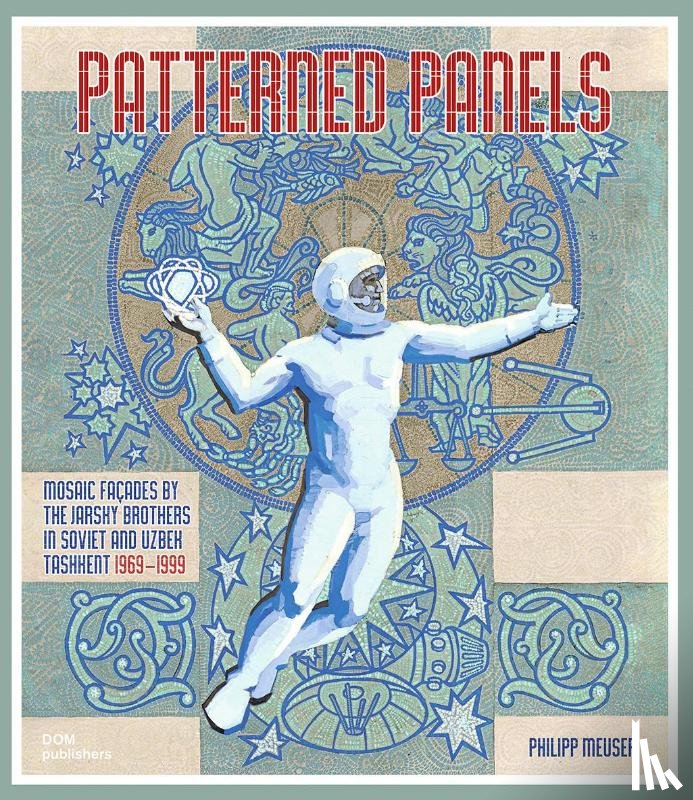 Meuser, Philipp - Patterned Panels