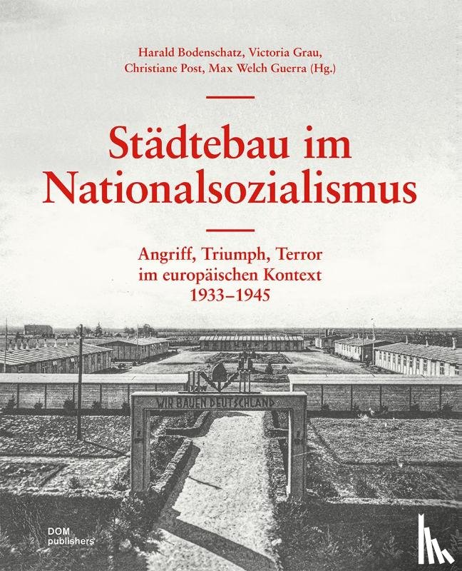 Altrock, Uwe, Bodenschatz, Harald, Grau, Victoria, Noeske, Jannik - Städtebau im Nationalsozialismus