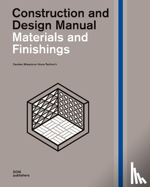 Wiewiorra, Carsten, Tscherch, Anna - Materials and Finishings