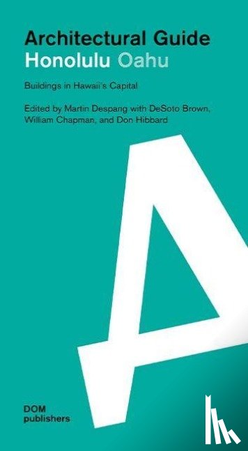 Brown, DeSoto - Honolulu Oahu: Architectural Guide