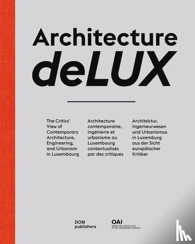 Bokern, Anneke, Flagner, Beatrix, Go¿¿biewski, Jakub, Huber, Werner - Architecture deLUX