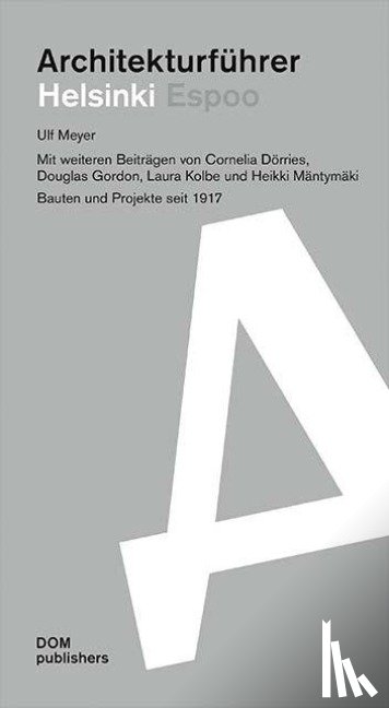 Meyer, Ulf - Helsinki Espoo. Architekturführer