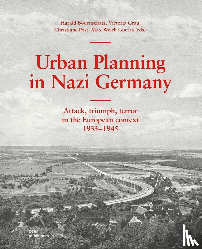  - Urban Planning in Nazi Germany
