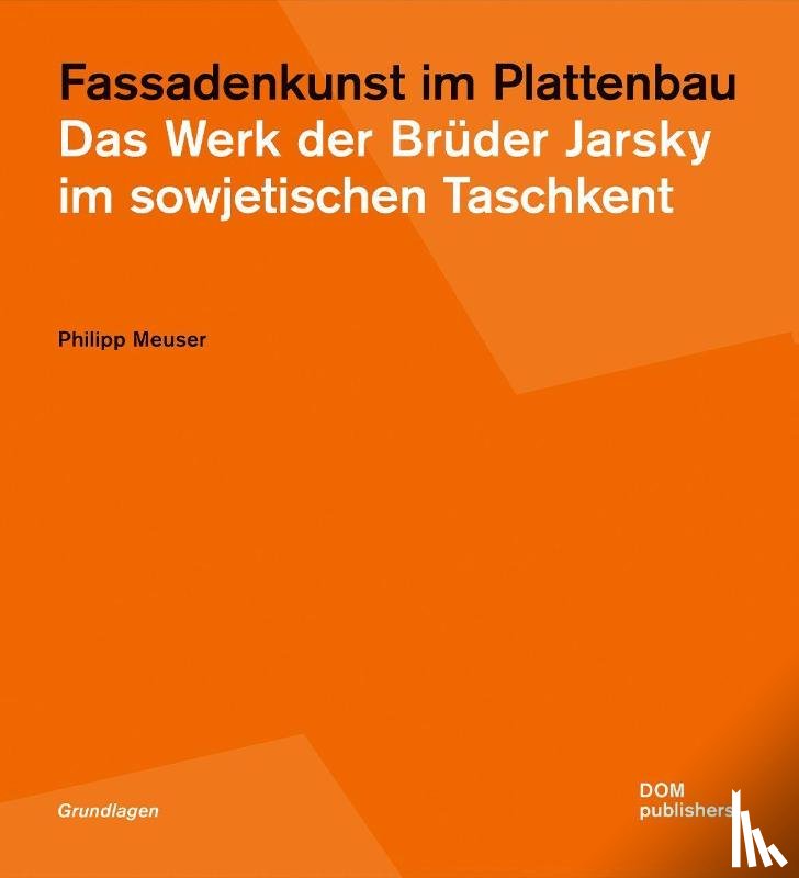 Meuser, Philipp - Fassadenkunst im Plattenbau