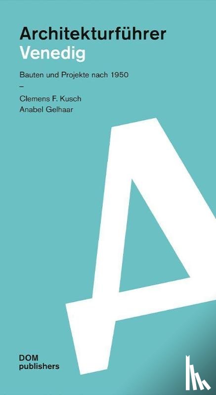 Kusch, Clemens, Gelhaar, Anabel - Venedig