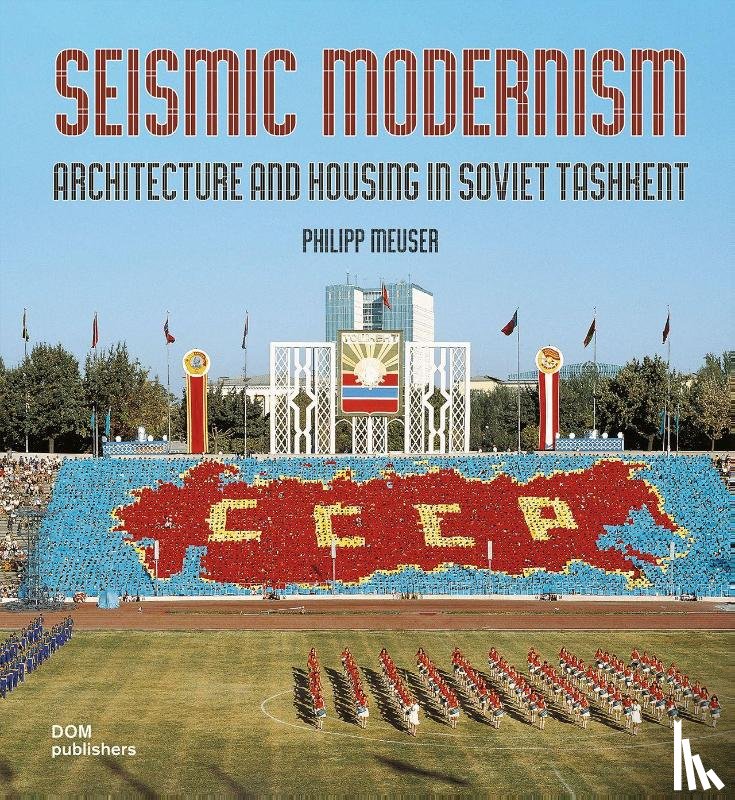 Meuser, Philipp - Seismic Modernism