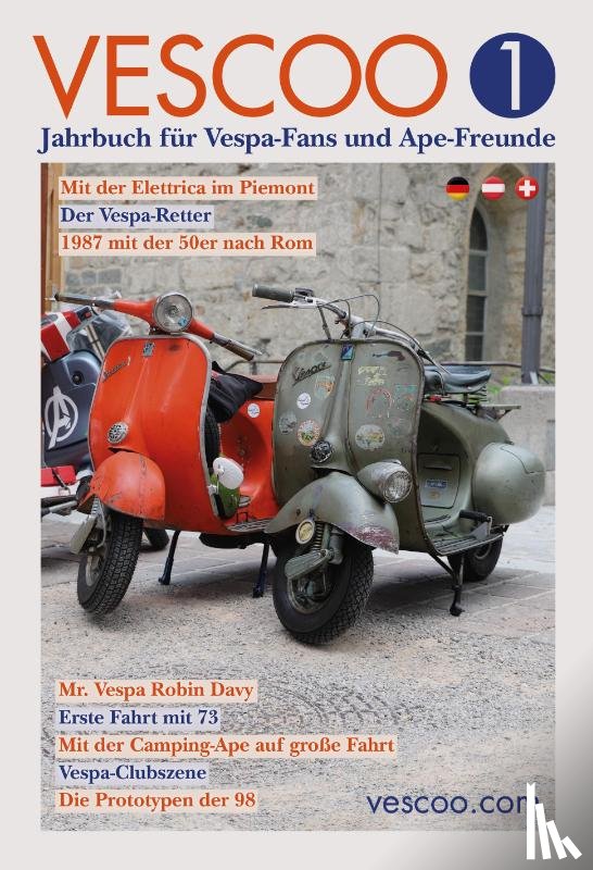  - VESCOO Jahrbuch für Vespa-Fans und Ape-Freunde - Ausgabe 1