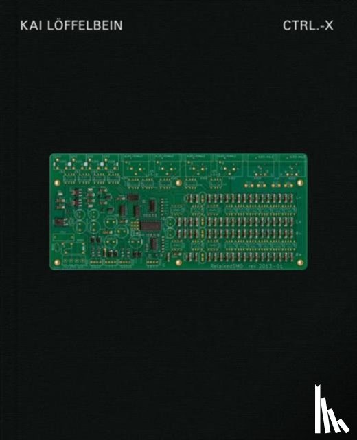 Loffelbein, Kai - Kai Loffelbein: Ctrl-X.