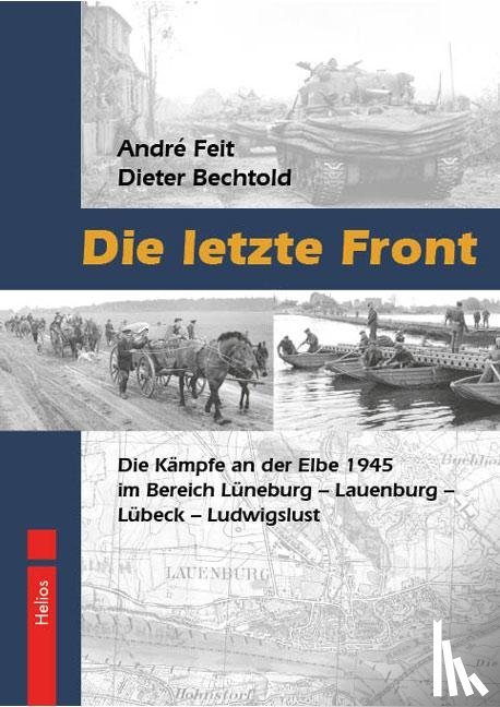 Feit, André, Bechtold, Dieter - Die letzte Front