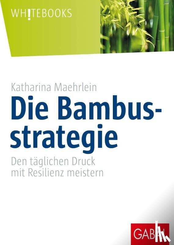 Maehrlein, Katharina - Die Bambusstrategie
