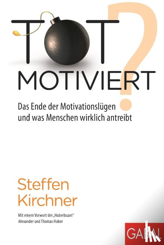 Kirchner, Steffen - Totmotiviert?