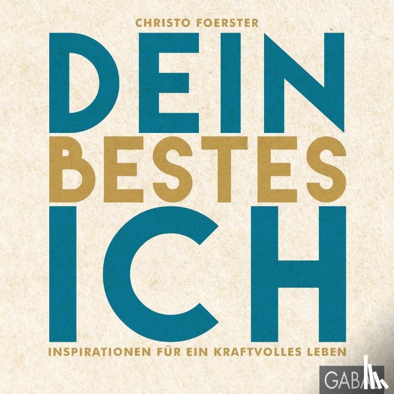 Foerster, Christo - Dein bestes Ich