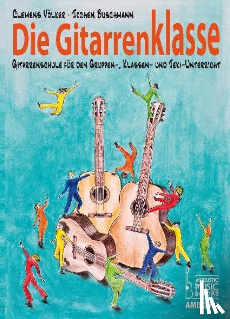 Völker, Clemens, Buschmann, Jochen - Die Gitarrenklasse