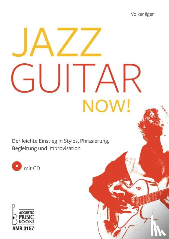 Ilgen, Volker - Jazz Guitar now! Mit CD