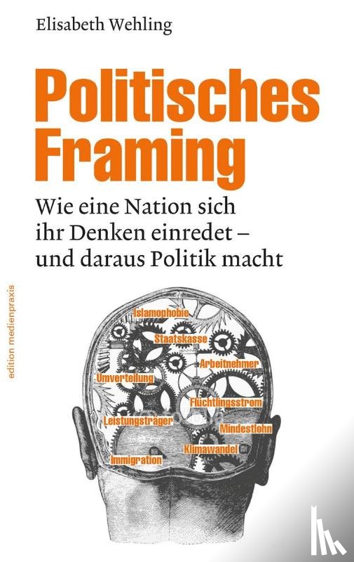 Wehling, Elisabeth - Politisches Framing
