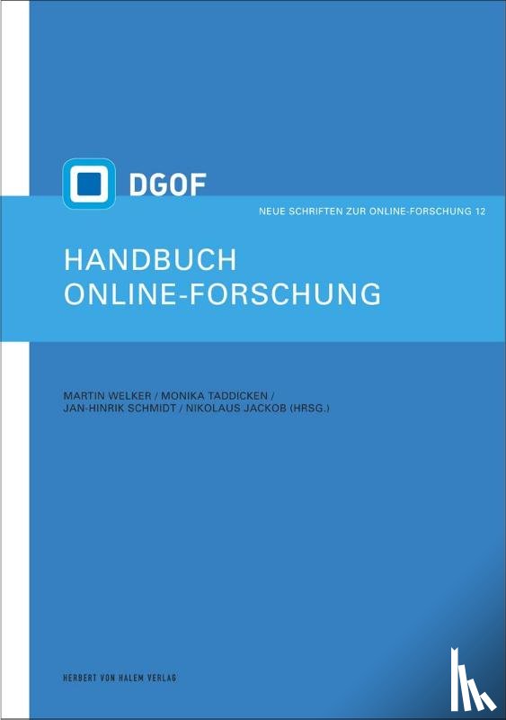  - Handbuch Online-Forschung. Sozialwissenschaftliche Datengewinnung und -auswertung in digitalen Netzen