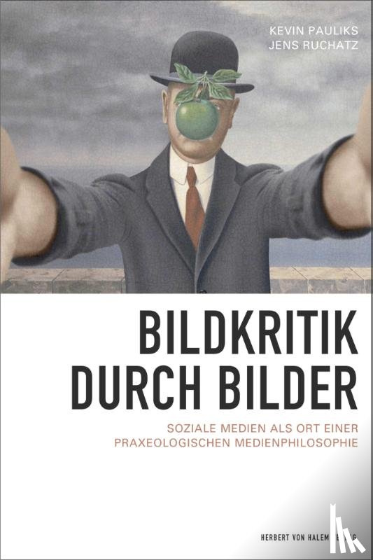 Pauliks, Kevin, Ruchatz, Jens - Bildkritik durch Bilder