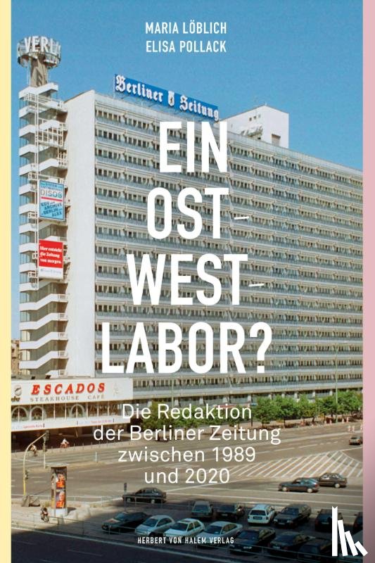 Löblich, Maria, Pollack, Elisa - Ein Ost-West-Labor?