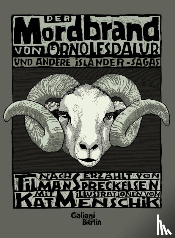Spreckelsen, Tilman - Der Mordbrand von Örnolfsdalur und andere Isländer Sagas