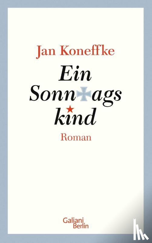 Koneffke, Jan - Ein Sonntagskind