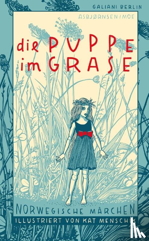 Asbjørnsen, Peter Christen, Moe, Jørgen, Menschik, Kat - Die Puppe im Grase