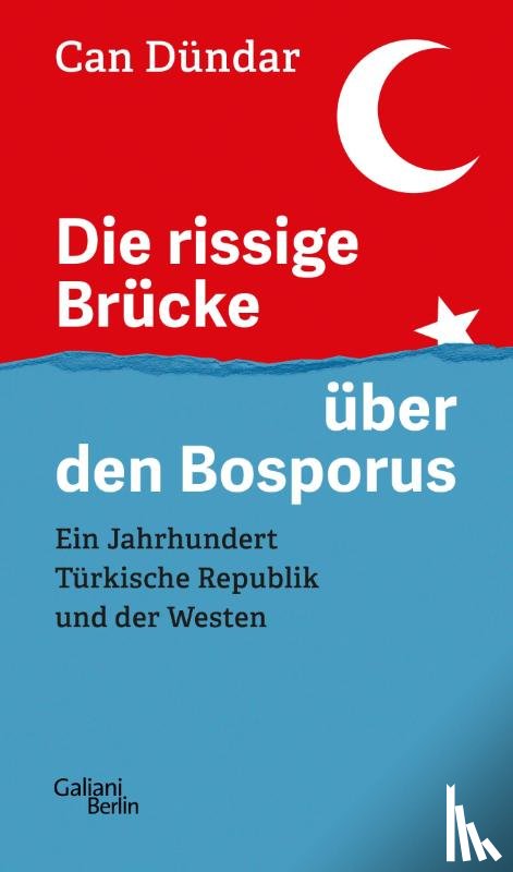 Dündar, Can - Die rissige Brücke über den Bosporus