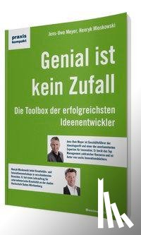 Meyer, Jens-Uwe, Mioskowski, Henryk - Genial ist kein Zufall