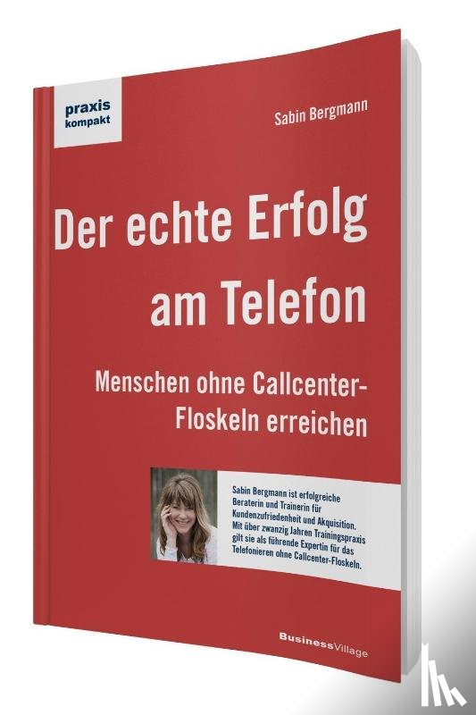 Bergmann, Sabin - Der echte Erfolg am Telefon