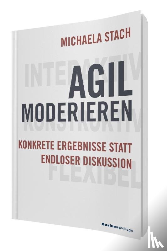 Stach, Michaela - Agil moderieren