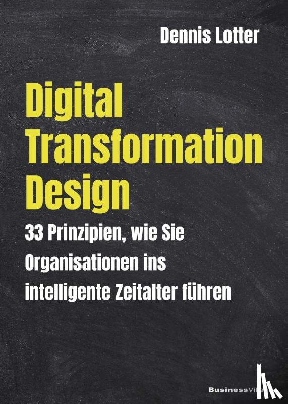 Dennis, Lotter - Digital Transformation Design