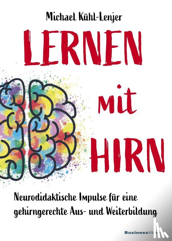 Kühl-Lenjer, Michael - Lernen mit Hirn