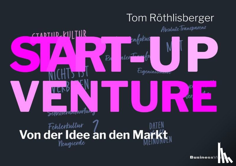 Röthlisberger, Tom - START-UP VENTURE