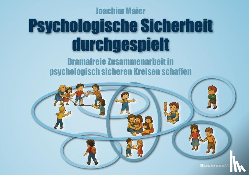 Maier, Joachim - Psychologische Sicherheit durchgespielt