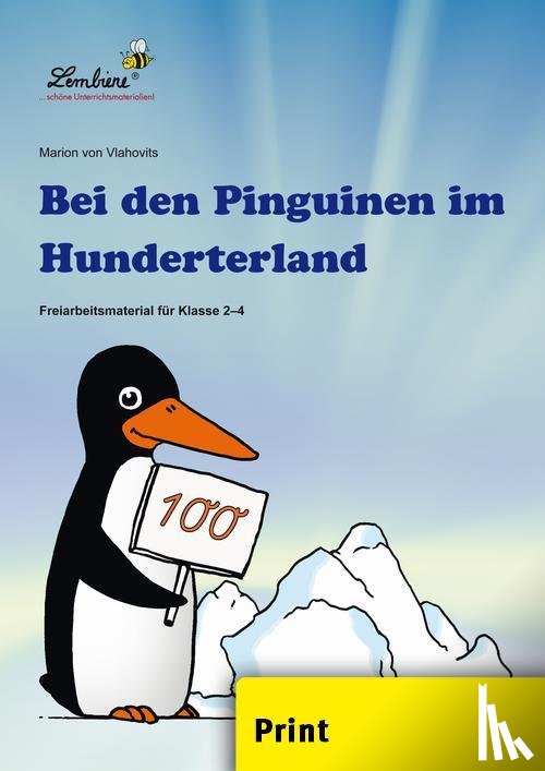 Vlahovits, Marion von - Bei den Pinguinen im Hunderterland